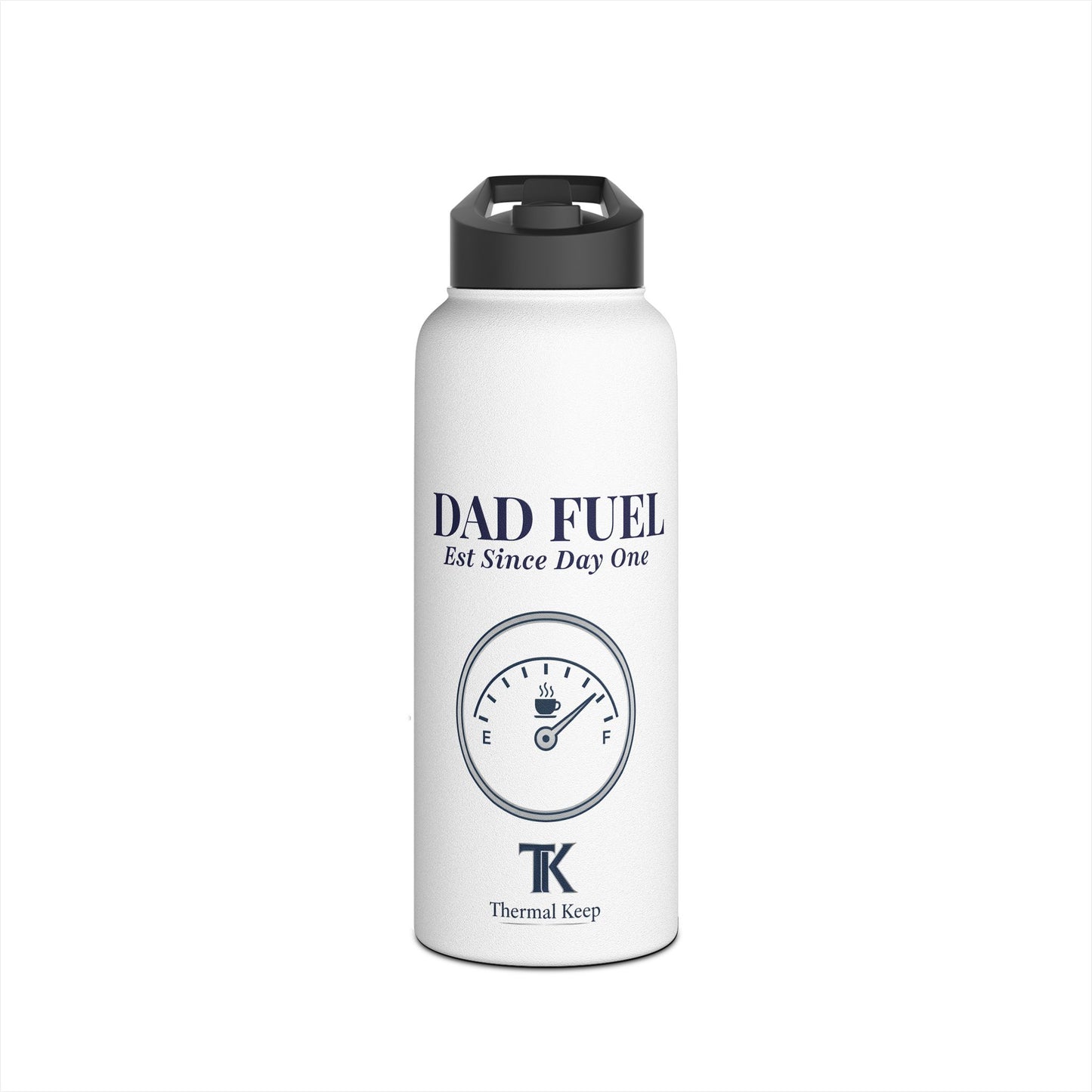 Dad Fuel – Insulated Water Bottle