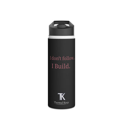 I Don't Follow, I Build Stainless Steel Water Bottle – Rose Gold Edition | Motivational Bottle for Builders & Leaders